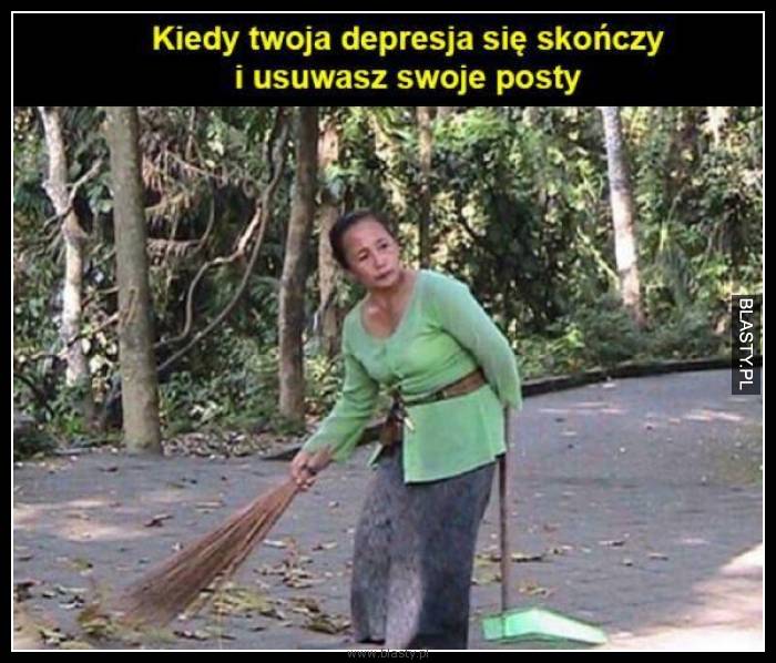 Kiedy Twoja depresja się kończy i usuwasz swoje posty