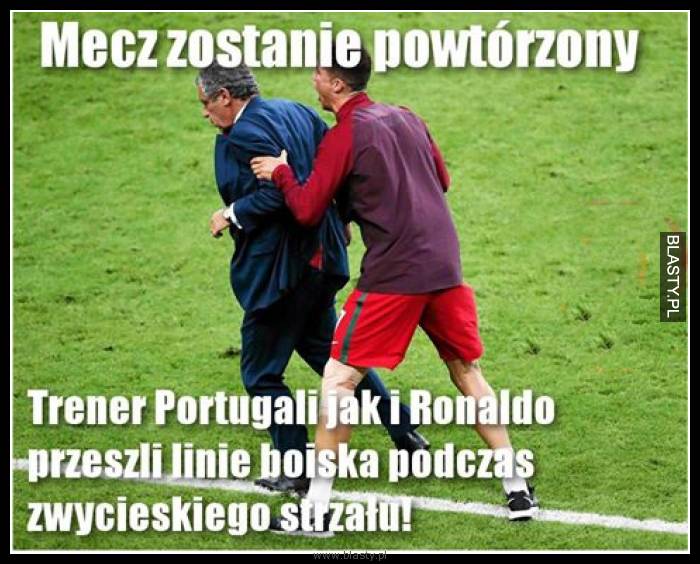 Mecz zostanie powtórzony trener portugali i ronaldo przeszli linię