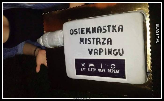 osiemnastka mistrza vapingu