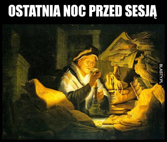 Ostatnia noc przed sesją