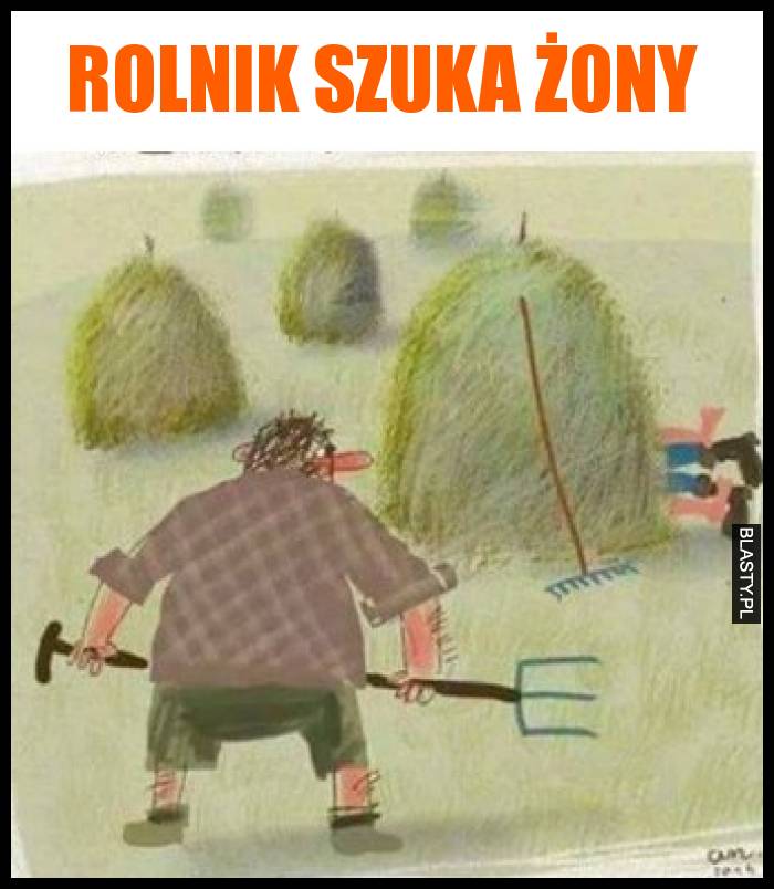 Rolnik szuka żony