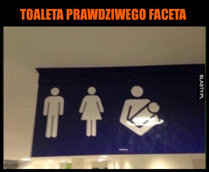 Toaleta prawdziwego faceta