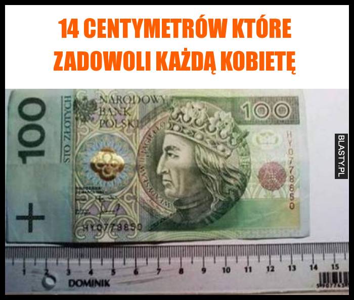 14 centymetrów które zadowoli każdą kobietę