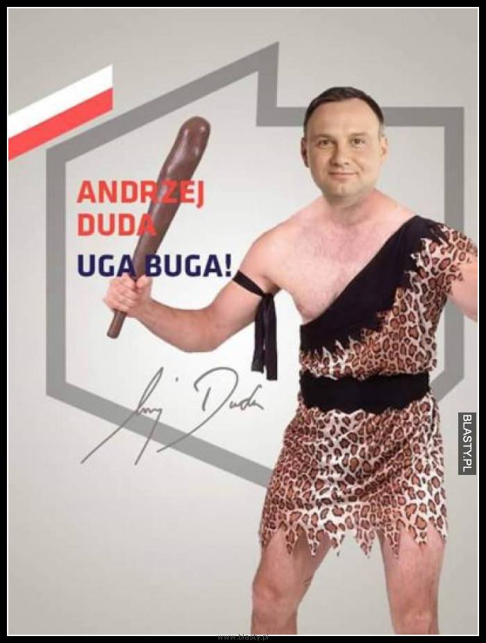 Andrzej Duda Uga Buga