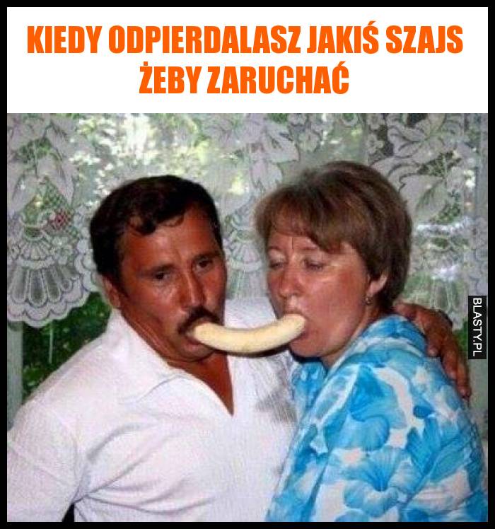 kiedy-odpierdalasz-jakis-szajs-zeby_2016