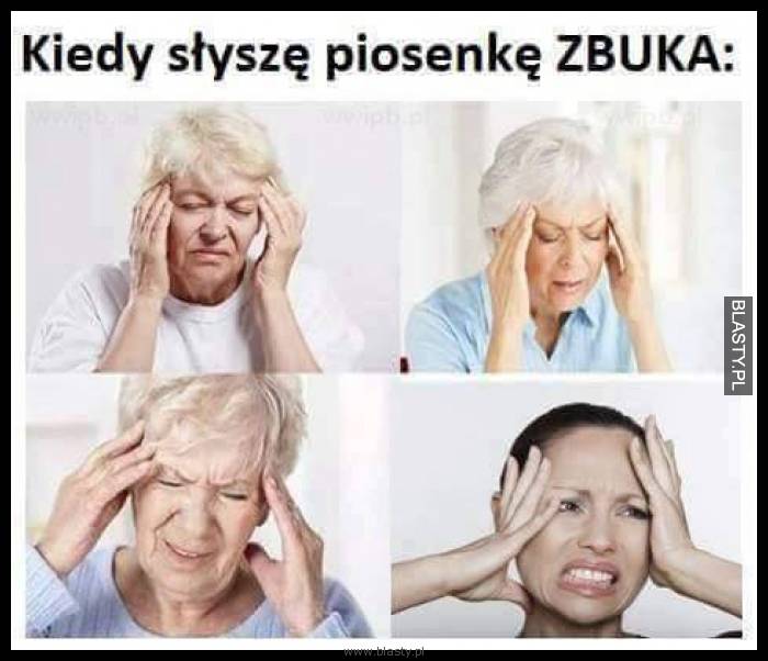 Kiedy słyszysz piosenka zbuka