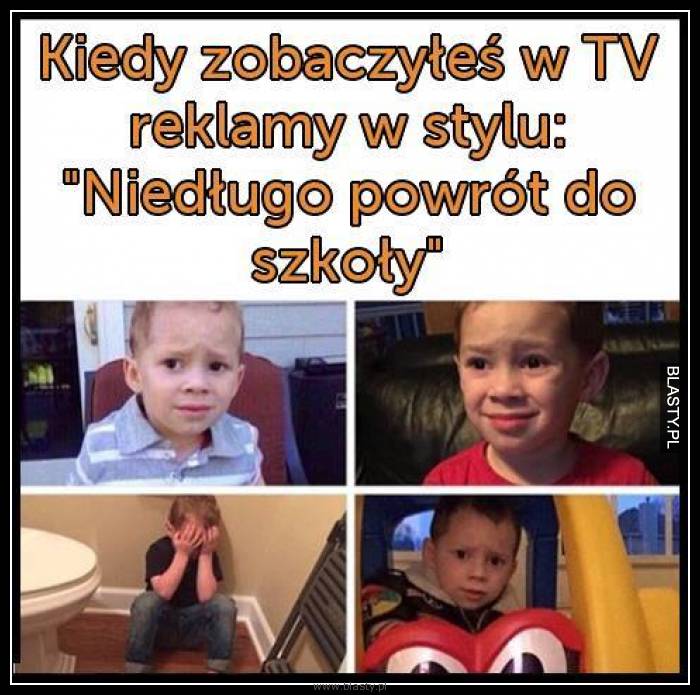 Kiedy zobaczyłeś w TV reklamy w stylu 