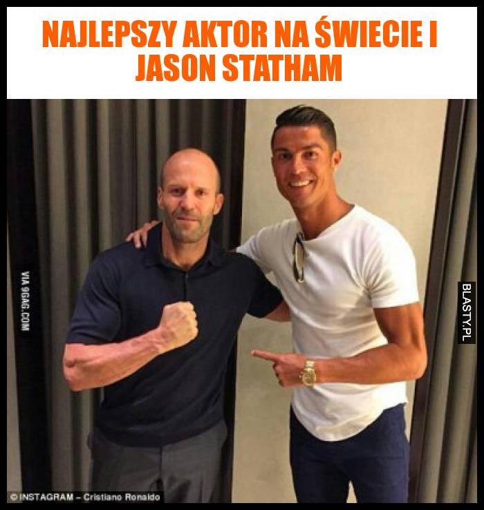 Najlepszy aktor na świecie i Jason Statham