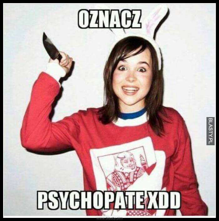 Oznacz psychopatę