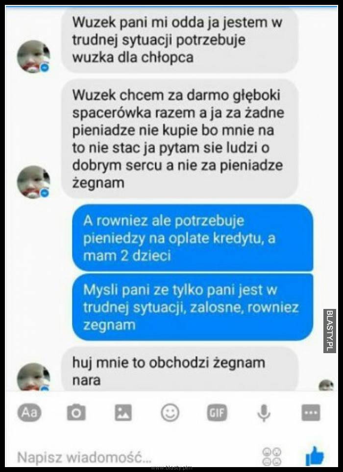 Wuzek Pani mi odda ja jestem w trudnej sytuacji