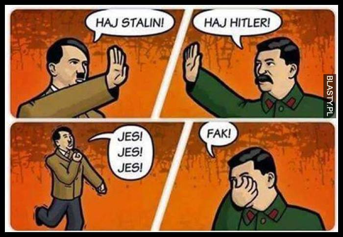 Haj stalin haj hitler