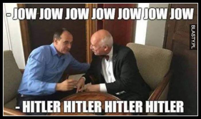 Jow jow jow jow - hitler hitler hitler