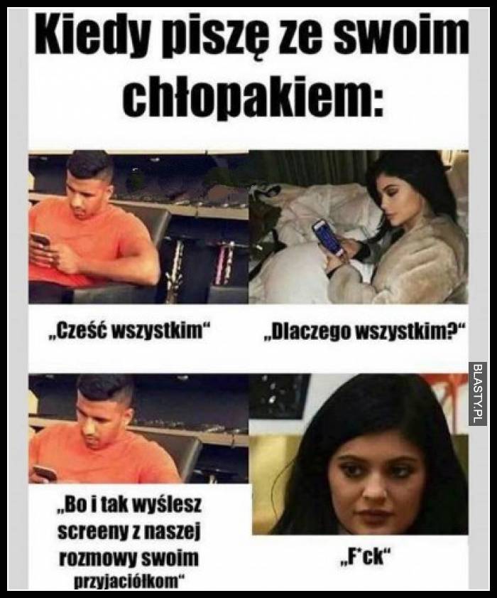 Kiedy piszę ze swoim chłopakiem cześć wszystkim