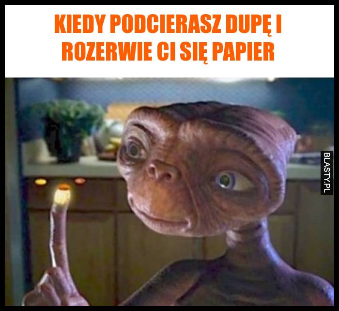 Kiedy podcierasz dupę i rozerwie Ci się papier