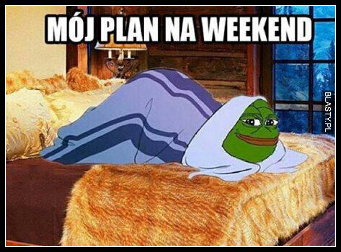 Mój plan na weekend