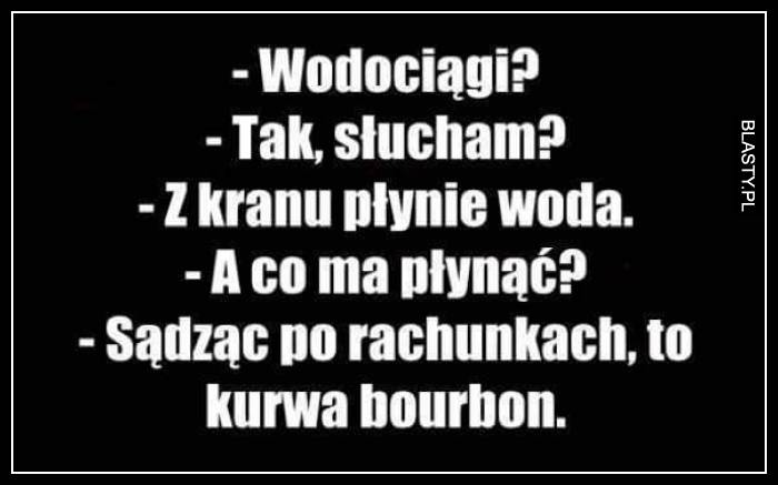 Wodociągi tak słucham ?