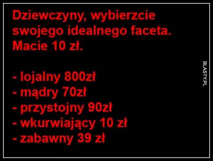 Wybór idealnego faceta nie jest łatwy