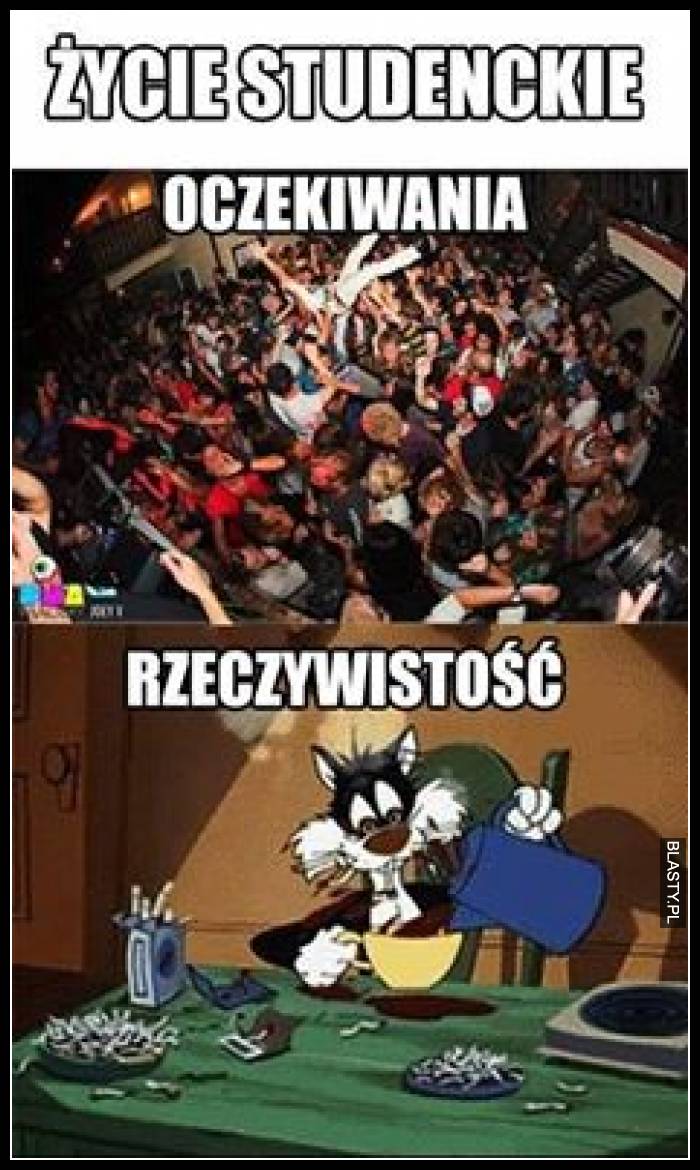 Życie studenckie - oczekiwania vs rzeczywistość