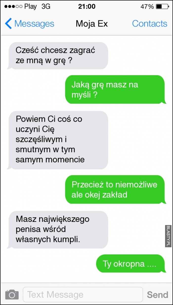 Cześć chcesz zagrać ze mną w grę ? jaką grę masz na myśli ?