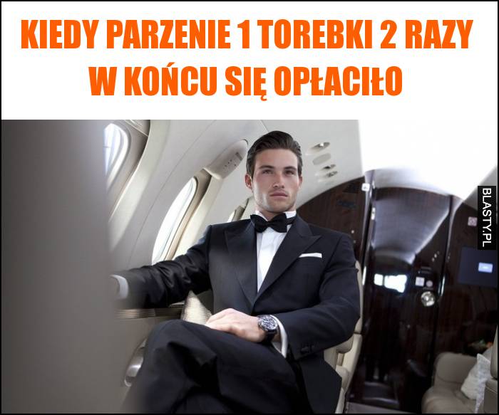 Kiedy parzenie 1 torebki 2 razy w końcu się opłaciło