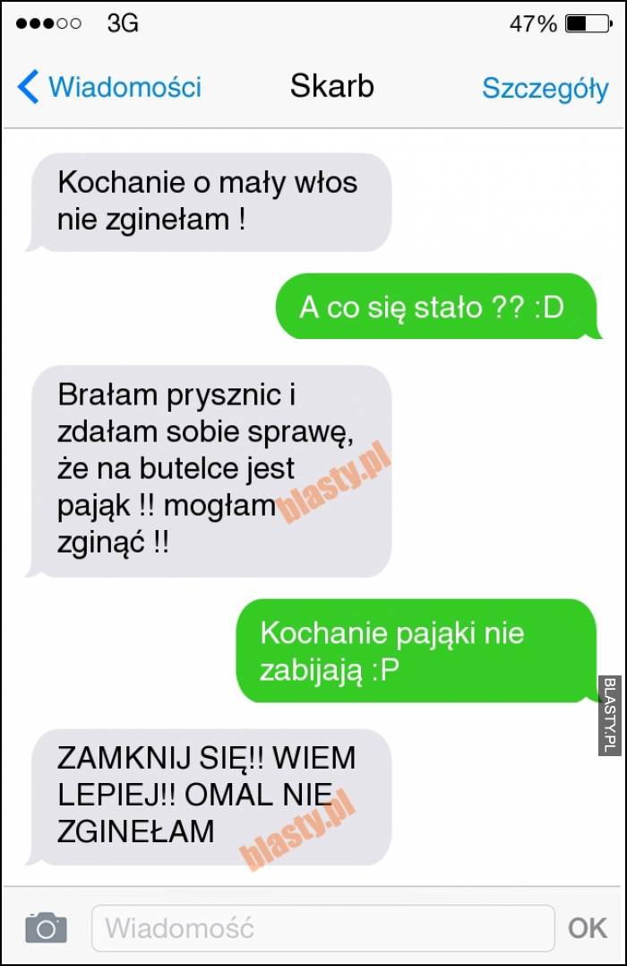 Kochanie o mały włos nie zginełam