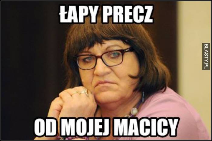 Łapy precz od mojej macicy