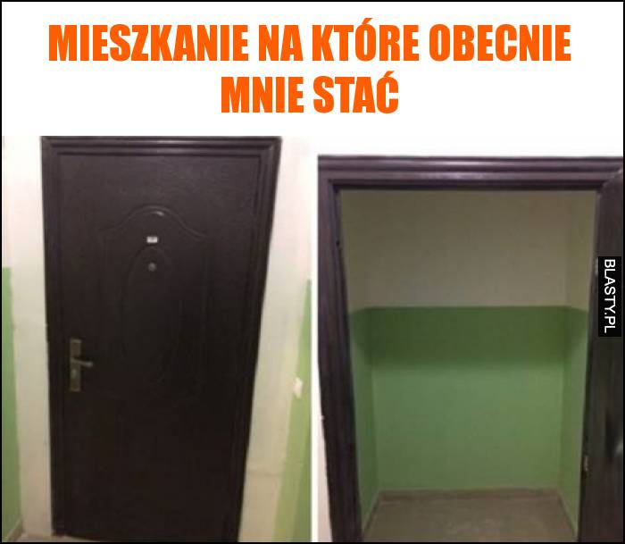 Mieszkanie na które obecnie mnie stać