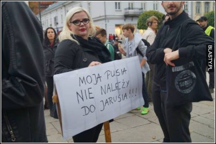 Moja pusia nie należy do jarusia