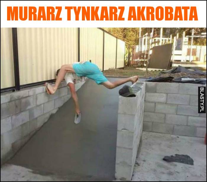 Murarz tynkarz akrobata