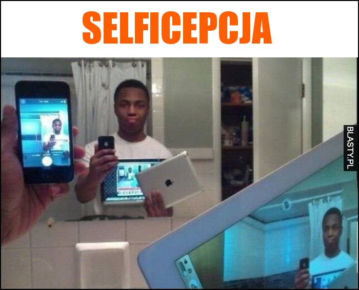 Selficepcja