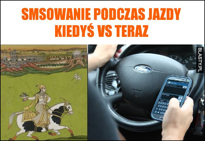 Smsowanie podczas jazdy kiedyś vs teraz