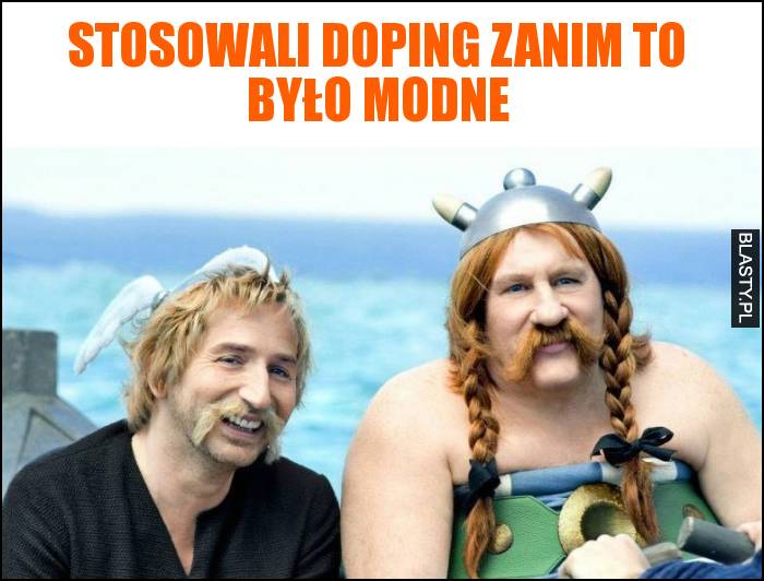 Stosowali doping zanim to było modne