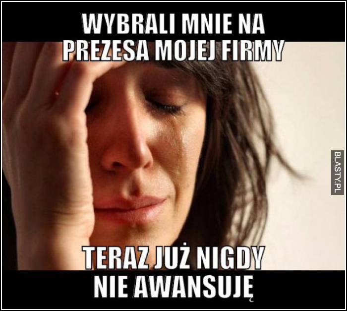 Wybrali mnie na prezesa