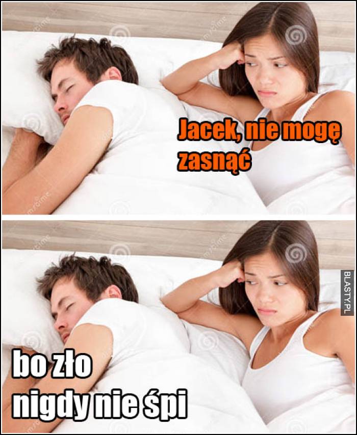 Bo zło nigdy nie śpi