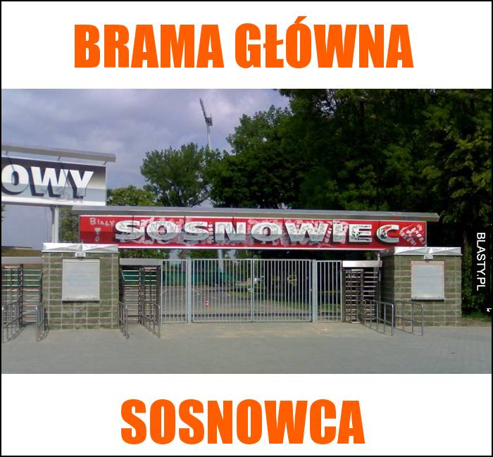 brama główna sosnowca