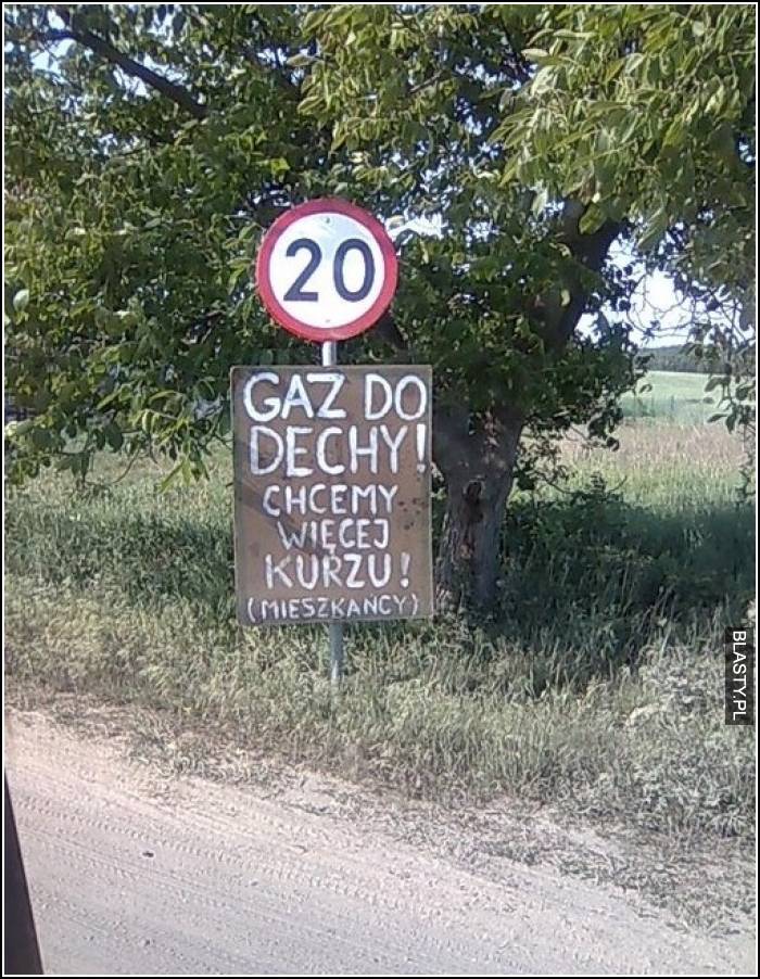 Gaz do dechy - chcemy więcej kurzu - mieszkańcy