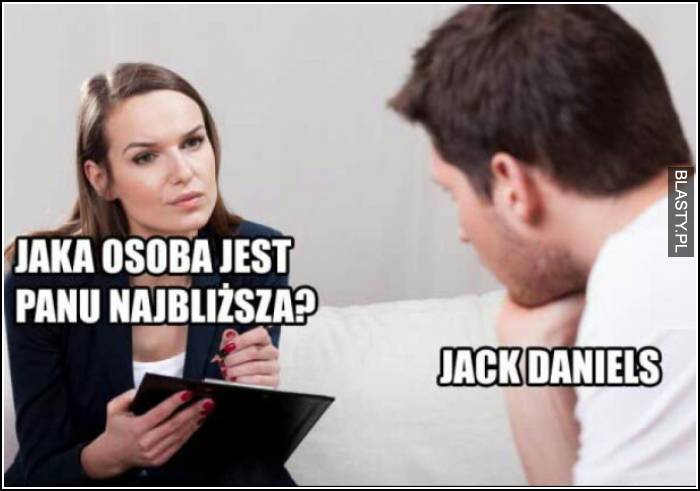 Jaka osoba jest Panu najbliższa ?