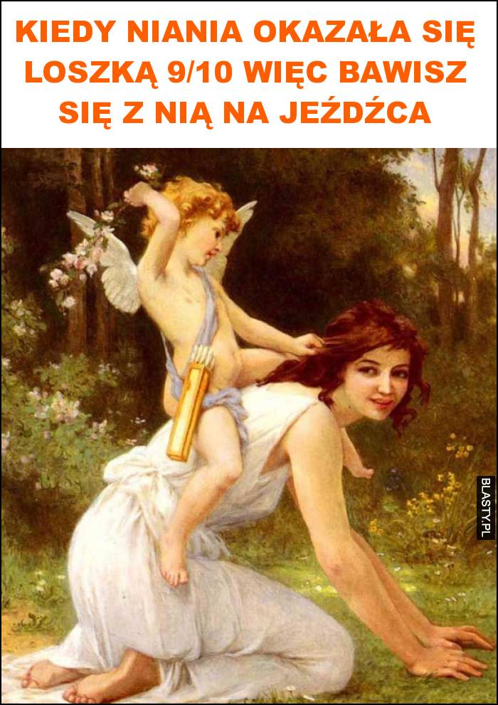 Kiedy niania okazała się loszką 9/10 więc bawisz się z nią na jeźdźca