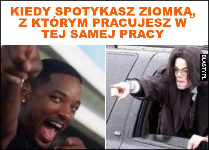 Kiedy spotykasz ziomką, z którym pracujesz w tej samej pracy