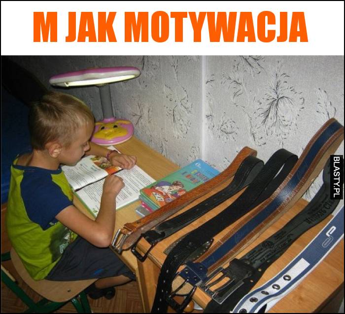 M jak motywacja