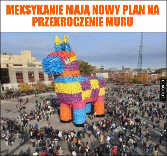 Meksykanie mają nowy plan na przekroczenie muru