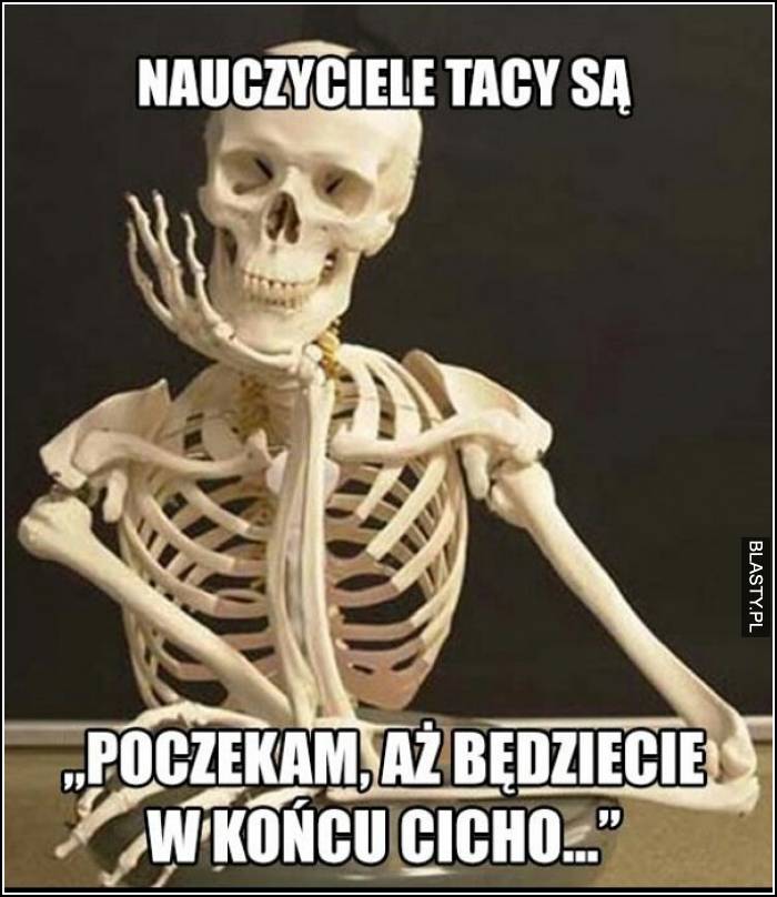 Nauczyciele tacy są