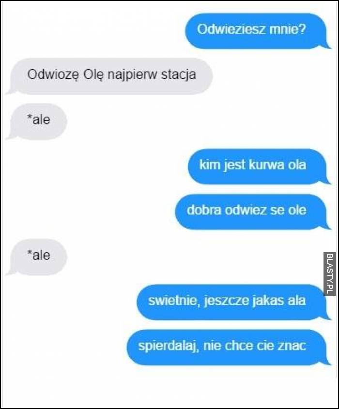 Odwieziesz mnie ? odwiozę Ole najpierw stacja