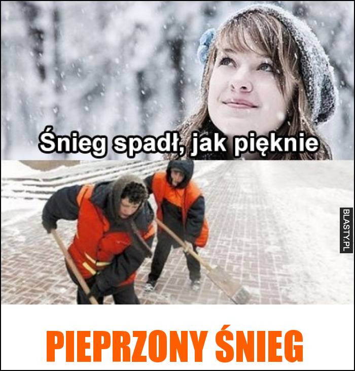 Śnieg spadł jak pięknie