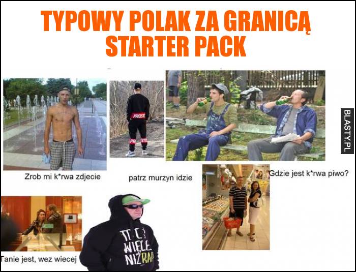 Typowy polak za granicą starter pack