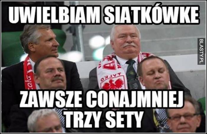 Uwielbiam siatkówkę - zawsze co najmniej trzy sety