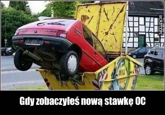 Gdy zobaczyłeś nową stawkę OC