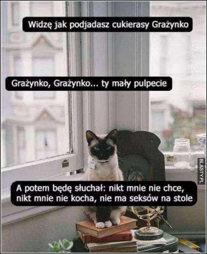 Grażynko ty mały pulpecie