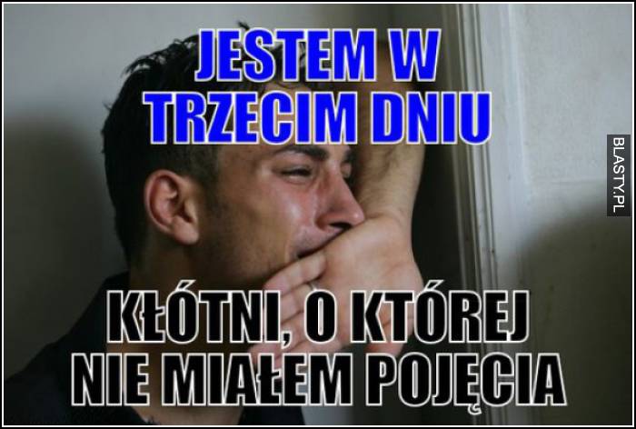 jestem w trzecim dniu