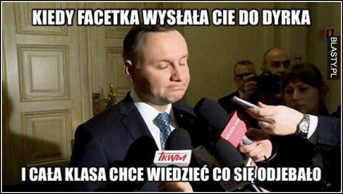 Kiedy facetka wysłała Cię do dyrka i cała klasa chce wiedzieć co się stało